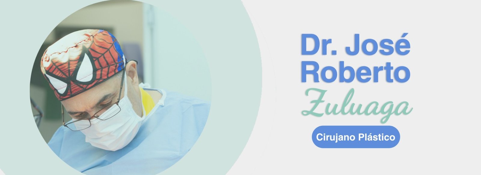 Doctor José Roberto Zuluaga Martínez, médico cirujano plástico